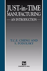 Just in Time Manufacturing: An Introduction