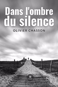 Dans l'ombre du silence