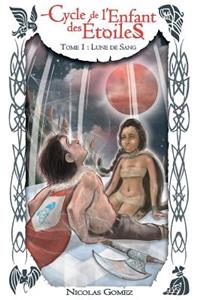 Cycle de l'Enfant des Etoiles, Tome 1