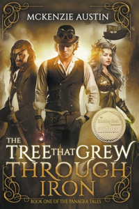 The Tree That Grew Through Iron