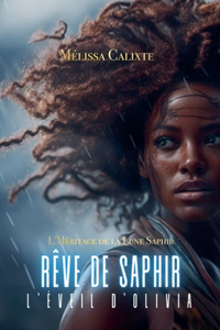 Rêve de Saphir: L'Éveil d'Olivia
