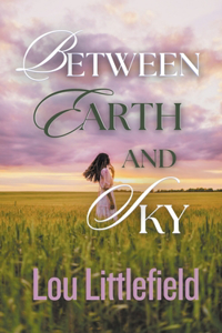 Between Earth and Sky