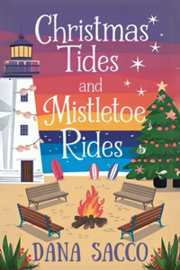 Christmas Tides and Mistletoe Rides