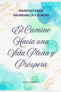 Transforma tu Mentalidad para Manifestar Abundancia