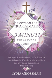 Devozionale Quaresimale Di 3 Minuti Per Le Donne 2025