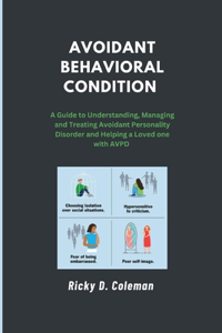 Avoidant Behavioral Condition