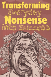Transforming everyday nonsense into sense