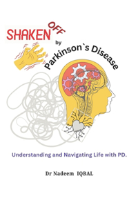 Shaken Off by Parkinson`s Disease