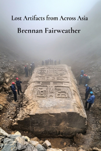 Lost Artifacts from Across Asia