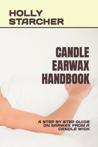 Candle Earwax Handbook