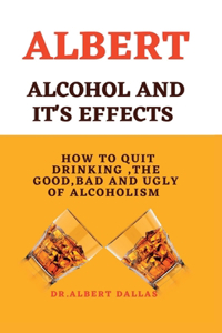 Alcohol and its Effects
