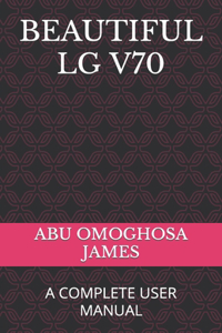 Beautiful Lg V70