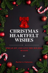 Christmas Heartfelt Wishes