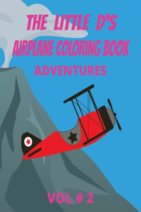 The Little D's airplane coloring book adventures