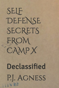 Self Defense Secrets from Camp X