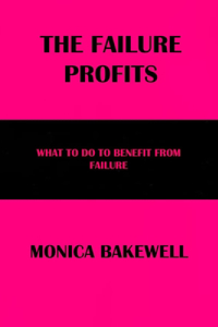 Failure Profits