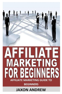 Affiliate Marketing for Beginners
