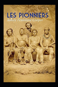 Les Pionniers Annoté