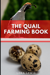 The Quails Farming Book