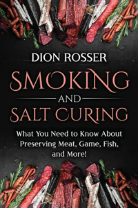 Smoking and Salt Curing