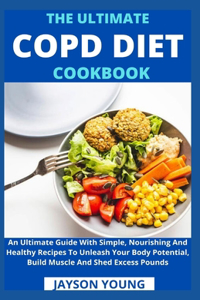 Ultimate COPD Diet Cookbook