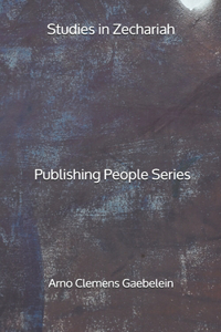 Studies in Zechariah - Publishing People Series