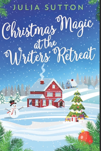 Christmas Magic At The Writers' Retreat