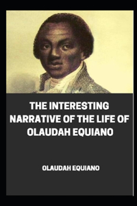 The Interesting Narrative of the Life of Olaudah Equiano illustrated