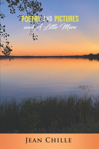 Poetry and Pictures and A Little More