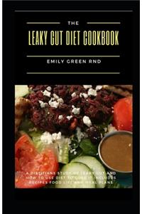 Leaky Gut Diet Cookbook