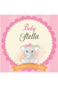 Baby Stella A Simple Book of Firsts