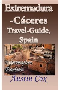 Extremadura-Cáceres Travel-Guide, Spain