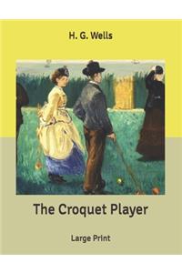 The Croquet Player