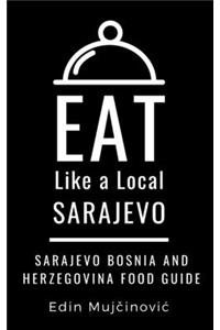 Eat Like a Local-Sarajevo, Bosnia & Herzegovina