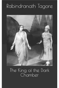 The King of the Dark Chamber