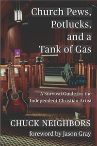 Church Pews, Potlucks, and a Tank of Gas