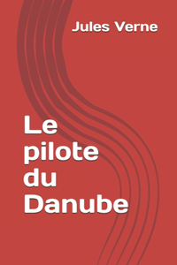 Le pilote du Danube