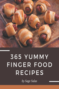 365 Yummy Finger Food Recipes