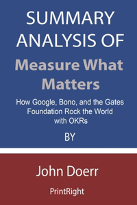 Summary Analysis Of Measure What Matters