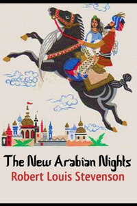 The New Arabian Nights Annotated