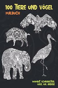 100 Tiere und Vögel - Malbuch - Wombat, Schnabeltier, Hase, Hai, andere