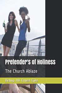 Pretender's of Holiness