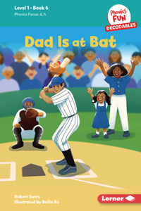 Dad Is at Bat