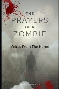 Prayers of a Zombie