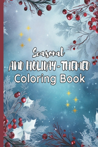 Seasonal and Holiday-Themed Coloring Book