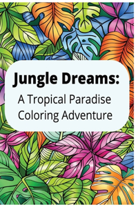Jungle Dreams