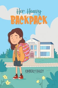 Her Heavy Backpack