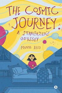 The Cosmic Journey: A Stargazer's Odyssey