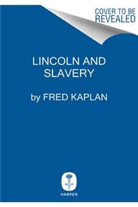 Lincoln and the Abolitionists