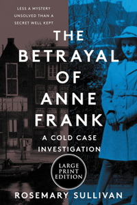 Betrayal of Anne Frank